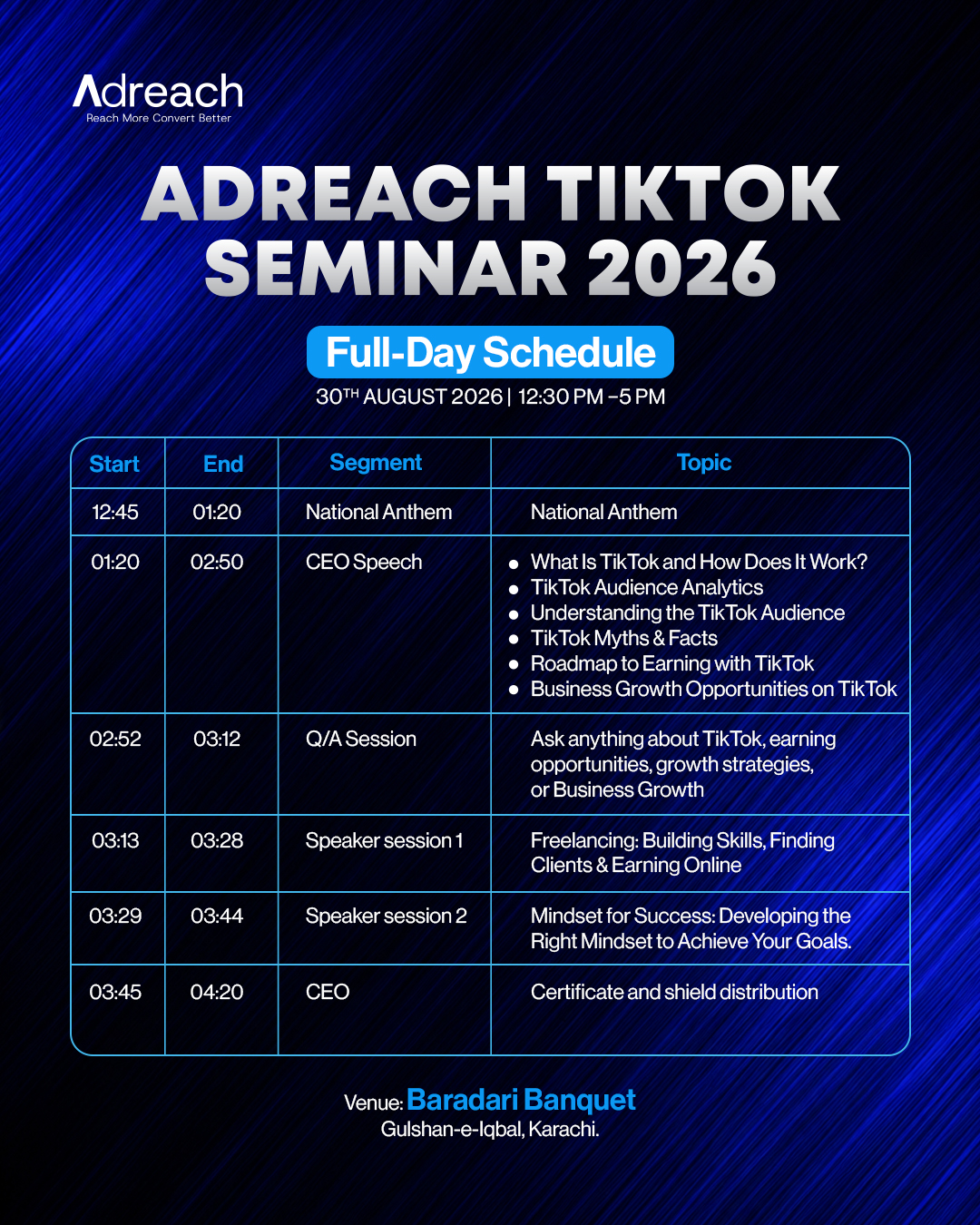 Adreach TikTok Seminar 2026 full-day schedule — 30th August 2026, 12:30 PM to 5 PM at Baradari Banquet, Gulshan-e-Iqbal, Karachi